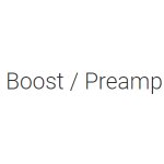 Boost/Preamp